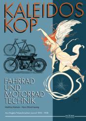 Kaleidoskop - Fahrrad und Motorrad Technik, Band 2 