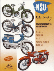 NSU Quickly Instandsetzungs Anleitung, "Altes Wissen 1962" 