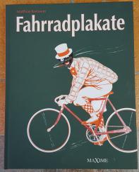 Fotoband " Fahrradplakate " Deutsche Fahrradplakate aus Sammlungen, toller, großformatiger Band v. M. Kielwein 