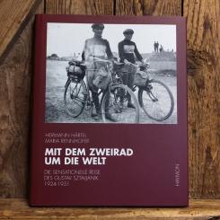 MIT DEM ZWEIRAD UM DIE WELT, Hermann Härtel & Maria Rennhofer, 2000 