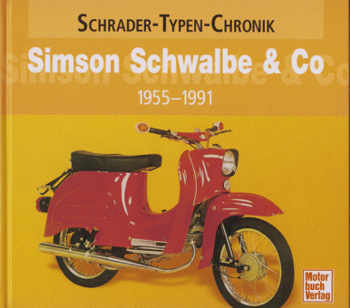 Schrader Typen Chronik "SIMSON Schwalbe + Co." 