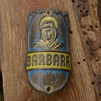 Steuerkopfschild BARBARA, 30-50er Jahre, Originalschild aus Sammlungsbestand 